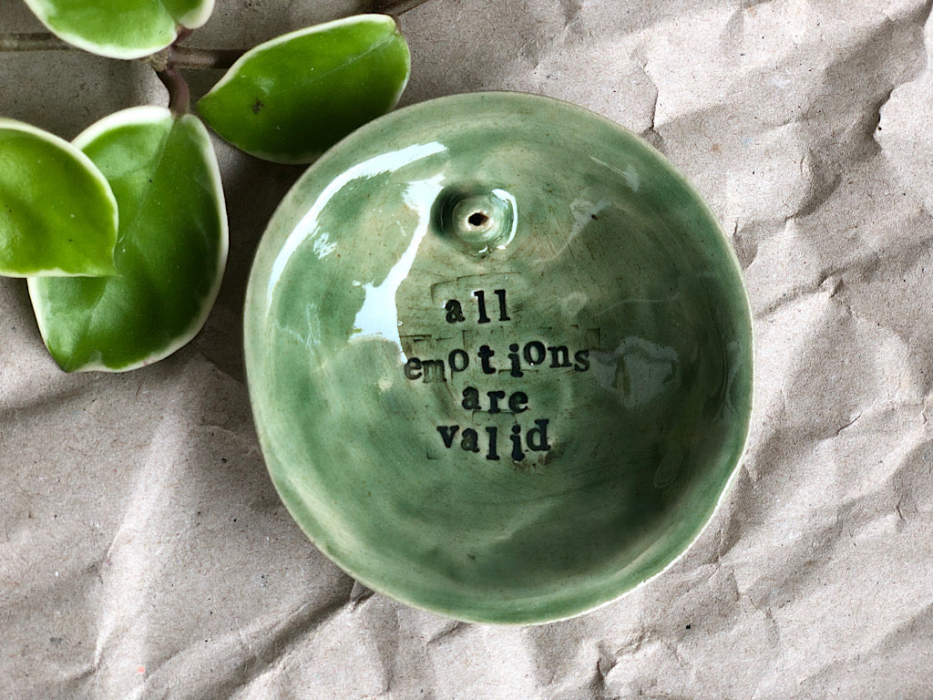 Handmade Ceramic Incense Holder with Writing - all emotions are valid