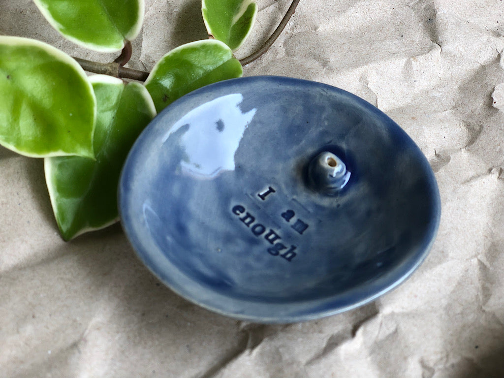 Handmade Ceramic Incense Holder with Writing - I am enough