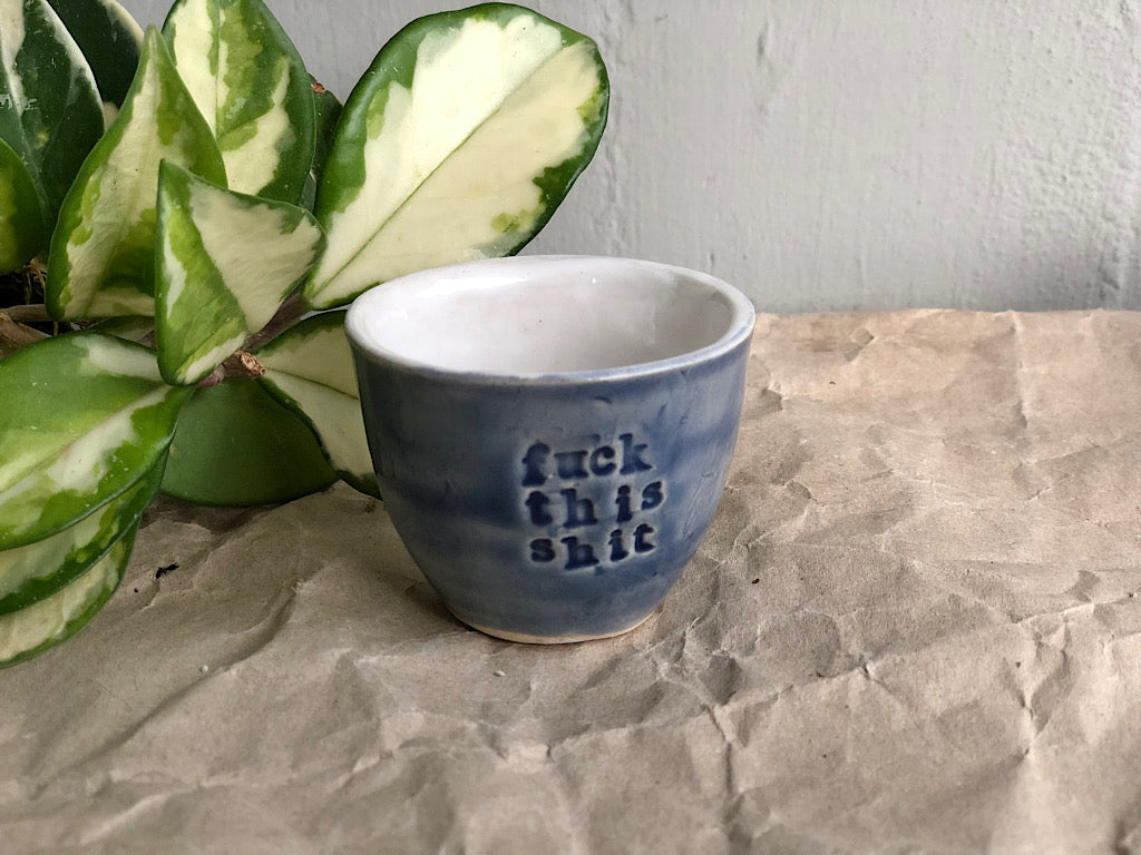 Handmade Ceramic Espresso Cup - Green Stoneware 40 ml - with writing "fuck this shit"